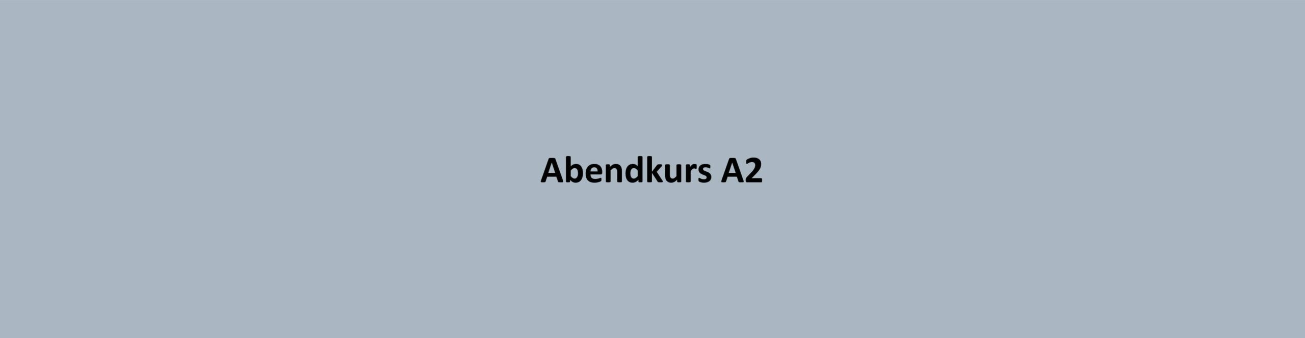 Abendkurse A2 graz